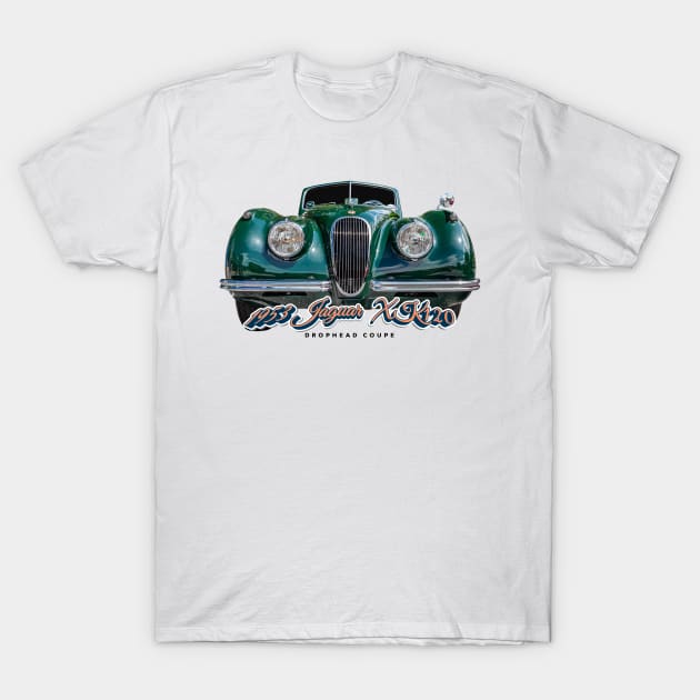 1953 Jaguar XK120 Drophead Coupe T-Shirt by Gestalt Imagery